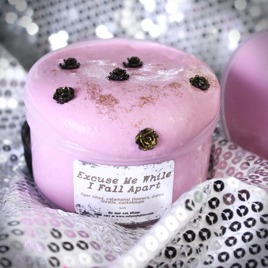 EXCUSE ME WHILE I FALL APART